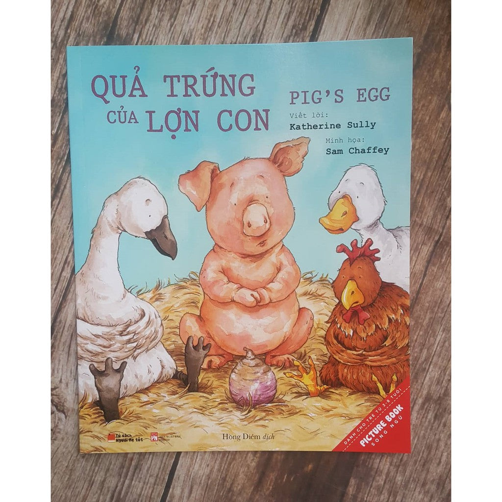 Sách Quả Trứng Của Lợn Con – Pig’S Egg (Book Song Ngữ )